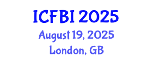 International Conference on Finance, Banking and Insurance (ICFBI) August 19, 2025 - London, United Kingdom