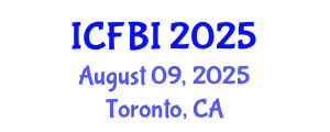 International Conference on Finance, Banking and Insurance (ICFBI) August 09, 2025 - Toronto, Canada