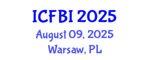 International Conference on Finance, Banking and Insurance (ICFBI) August 09, 2025 - Warsaw, Poland