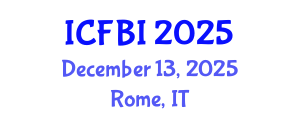International Conference on Finance, Banking and Insurance (ICFBI) December 13, 2025 - Rome, Italy