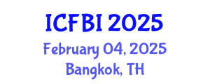 International Conference on Finance, Banking and Insurance (ICFBI) February 04, 2025 - Bangkok, Thailand