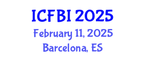 International Conference on Finance, Banking and Insurance (ICFBI) February 11, 2025 - Barcelona, Spain