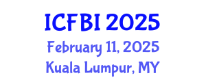 International Conference on Finance, Banking and Insurance (ICFBI) February 11, 2025 - Kuala Lumpur, Malaysia