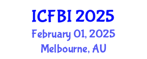 International Conference on Finance, Banking and Insurance (ICFBI) February 01, 2025 - Melbourne, Australia