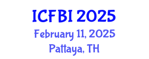 International Conference on Finance, Banking and Insurance (ICFBI) February 11, 2025 - Pattaya, Thailand