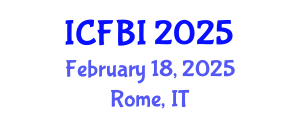 International Conference on Finance, Banking and Insurance (ICFBI) February 18, 2025 - Rome, Italy