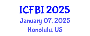 International Conference on Finance, Banking and Insurance (ICFBI) January 07, 2025 - Honolulu, United States