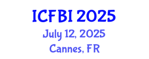 International Conference on Finance, Banking and Insurance (ICFBI) July 12, 2025 - Cannes, France