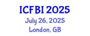 International Conference on Finance, Banking and Insurance (ICFBI) July 26, 2025 - London, United Kingdom