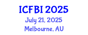 International Conference on Finance, Banking and Insurance (ICFBI) July 21, 2025 - Melbourne, Australia