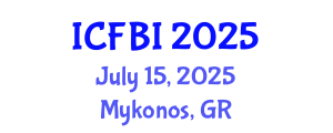 International Conference on Finance, Banking and Insurance (ICFBI) July 15, 2025 - Mykonos, Greece