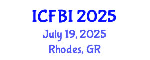 International Conference on Finance, Banking and Insurance (ICFBI) July 19, 2025 - Rhodes, Greece