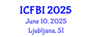 International Conference on Finance, Banking and Insurance (ICFBI) June 10, 2025 - Ljubljana, Slovenia