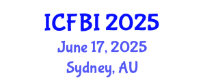 International Conference on Finance, Banking and Insurance (ICFBI) June 17, 2025 - Sydney, Australia