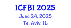 International Conference on Finance, Banking and Insurance (ICFBI) June 24, 2025 - Tel Aviv, Israel