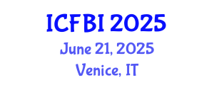 International Conference on Finance, Banking and Insurance (ICFBI) June 21, 2025 - Venice, Italy