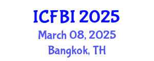 International Conference on Finance, Banking and Insurance (ICFBI) March 08, 2025 - Bangkok, Thailand