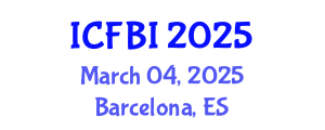 International Conference on Finance, Banking and Insurance (ICFBI) March 04, 2025 - Barcelona, Spain