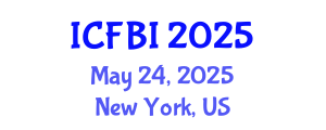International Conference on Finance, Banking and Insurance (ICFBI) May 24, 2025 - New York, United States