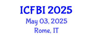 International Conference on Finance, Banking and Insurance (ICFBI) May 03, 2025 - Rome, Italy