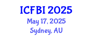 International Conference on Finance, Banking and Insurance (ICFBI) May 17, 2025 - Sydney, Australia