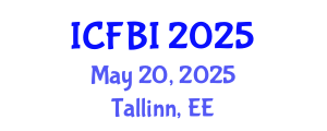 International Conference on Finance, Banking and Insurance (ICFBI) May 20, 2025 - Tallinn, Estonia