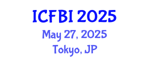 International Conference on Finance, Banking and Insurance (ICFBI) May 27, 2025 - Tokyo, Japan