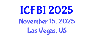 International Conference on Finance, Banking and Insurance (ICFBI) November 15, 2025 - Las Vegas, United States