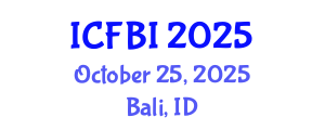 International Conference on Finance, Banking and Insurance (ICFBI) October 25, 2025 - Bali, Indonesia