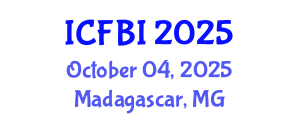 International Conference on Finance, Banking and Insurance (ICFBI) October 04, 2025 - Madagascar, Madagascar