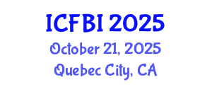 International Conference on Finance, Banking and Insurance (ICFBI) October 21, 2025 - Quebec City, Canada