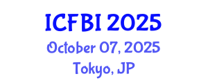 International Conference on Finance, Banking and Insurance (ICFBI) October 07, 2025 - Tokyo, Japan