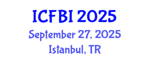 International Conference on Finance, Banking and Insurance (ICFBI) September 27, 2025 - Istanbul, Turkey