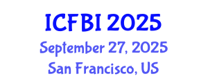 International Conference on Finance, Banking and Insurance (ICFBI) September 27, 2025 - San Francisco, United States