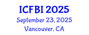 International Conference on Finance, Banking and Insurance (ICFBI) September 23, 2025 - Vancouver, Canada