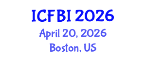 International Conference on Finance, Banking and Insurance (ICFBI) April 20, 2026 - Boston, United States International Conference on Finance, Banking and Insurance (ICFBI) April 20, 2026 - Boston, United States