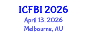 International Conference on Finance, Banking and Insurance (ICFBI) April 13, 2026 - Melbourne, Australia International Conference on Finance, Banking and Insurance (ICFBI) April 13, 2026 - Melbourne, Australia