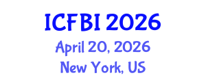 International Conference on Finance, Banking and Insurance (ICFBI) April 20, 2026 - New York, United States International Conference on Finance, Banking and Insurance (ICFBI) April 20, 2026 - New York, United States