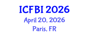 International Conference on Finance, Banking and Insurance (ICFBI) April 20, 2026 - Paris, France International Conference on Finance, Banking and Insurance (ICFBI) April 20, 2026 - Paris, France