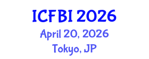 International Conference on Finance, Banking and Insurance (ICFBI) April 20, 2026 - Tokyo, Japan International Conference on Finance, Banking and Insurance (ICFBI) April 20, 2026 - Tokyo, Japan