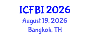 International Conference on Finance, Banking and Insurance (ICFBI) August 19, 2026 - Bangkok, Thailand International Conference on Finance, Banking and Insurance (ICFBI) August 19, 2026 - Bangkok, Thailand
