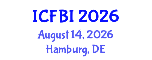 International Conference on Finance, Banking and Insurance (ICFBI) August 14, 2026 - Hamburg, Germany International Conference on Finance, Banking and Insurance (ICFBI) August 14, 2026 - Hamburg, Germany