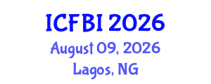International Conference on Finance, Banking and Insurance (ICFBI) August 09, 2026 - Lagos, Nigeria International Conference on Finance, Banking and Insurance (ICFBI) August 09, 2026 - Lagos, Nigeria