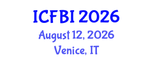 International Conference on Finance, Banking and Insurance (ICFBI) August 12, 2026 - Venice, Italy International Conference on Finance, Banking and Insurance (ICFBI) August 12, 2026 - Venice, Italy