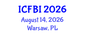 International Conference on Finance, Banking and Insurance (ICFBI) August 14, 2026 - Warsaw, Poland International Conference on Finance, Banking and Insurance (ICFBI) August 14, 2026 - Warsaw, Poland