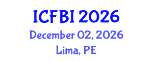 International Conference on Finance, Banking and Insurance (ICFBI) December 02, 2026 - Lima, Peru International Conference on Finance, Banking and Insurance (ICFBI) December 02, 2026 - Lima, Peru