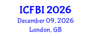 International Conference on Finance, Banking and Insurance (ICFBI) December 09, 2026 - London, United Kingdom International Conference on Finance, Banking and Insurance (ICFBI) December 09, 2026 - London, United Kingdom