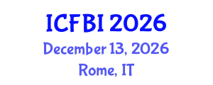 International Conference on Finance, Banking and Insurance (ICFBI) December 13, 2026 - Rome, Italy International Conference on Finance, Banking and Insurance (ICFBI) December 13, 2026 - Rome, Italy