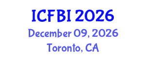 International Conference on Finance, Banking and Insurance (ICFBI) December 09, 2026 - Toronto, Canada International Conference on Finance, Banking and Insurance (ICFBI) December 09, 2026 - Toronto, Canada