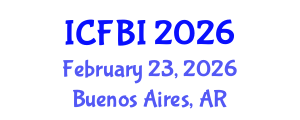 International Conference on Finance, Banking and Insurance (ICFBI) February 23, 2026 - Buenos Aires, Argentina International Conference on Finance, Banking and Insurance (ICFBI) February 23, 2026 - Buenos Aires, Argentina